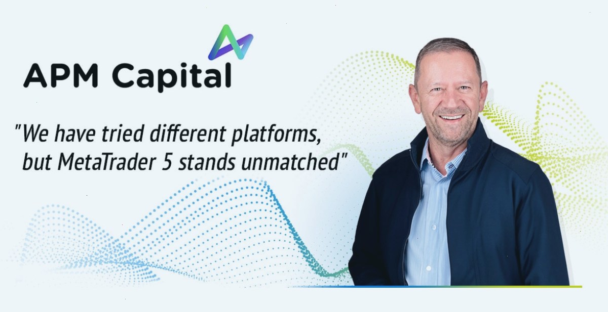 APM Capital：\"我们尝试过不同的平台，MetaTrader 5的性能遥遥领先\"（封面配图）